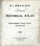 Kent County and Grand Rapids 1894 